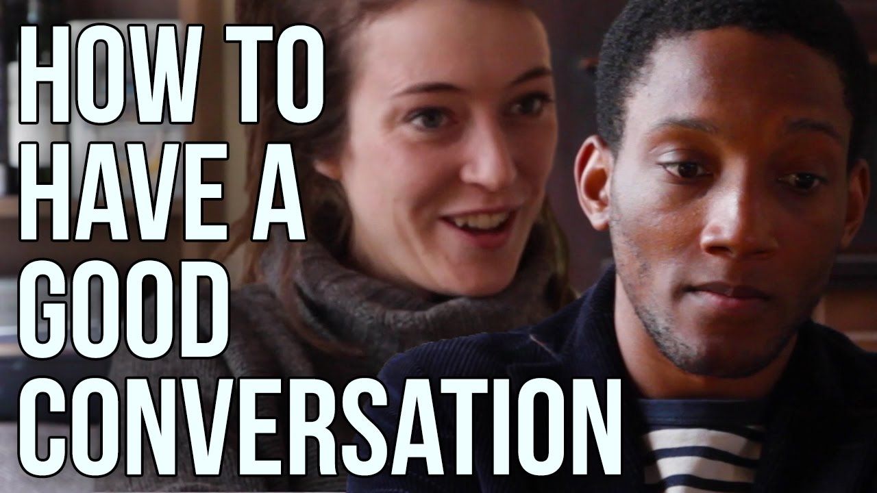 This is how to have a good conversation (and how to have a shitty one)