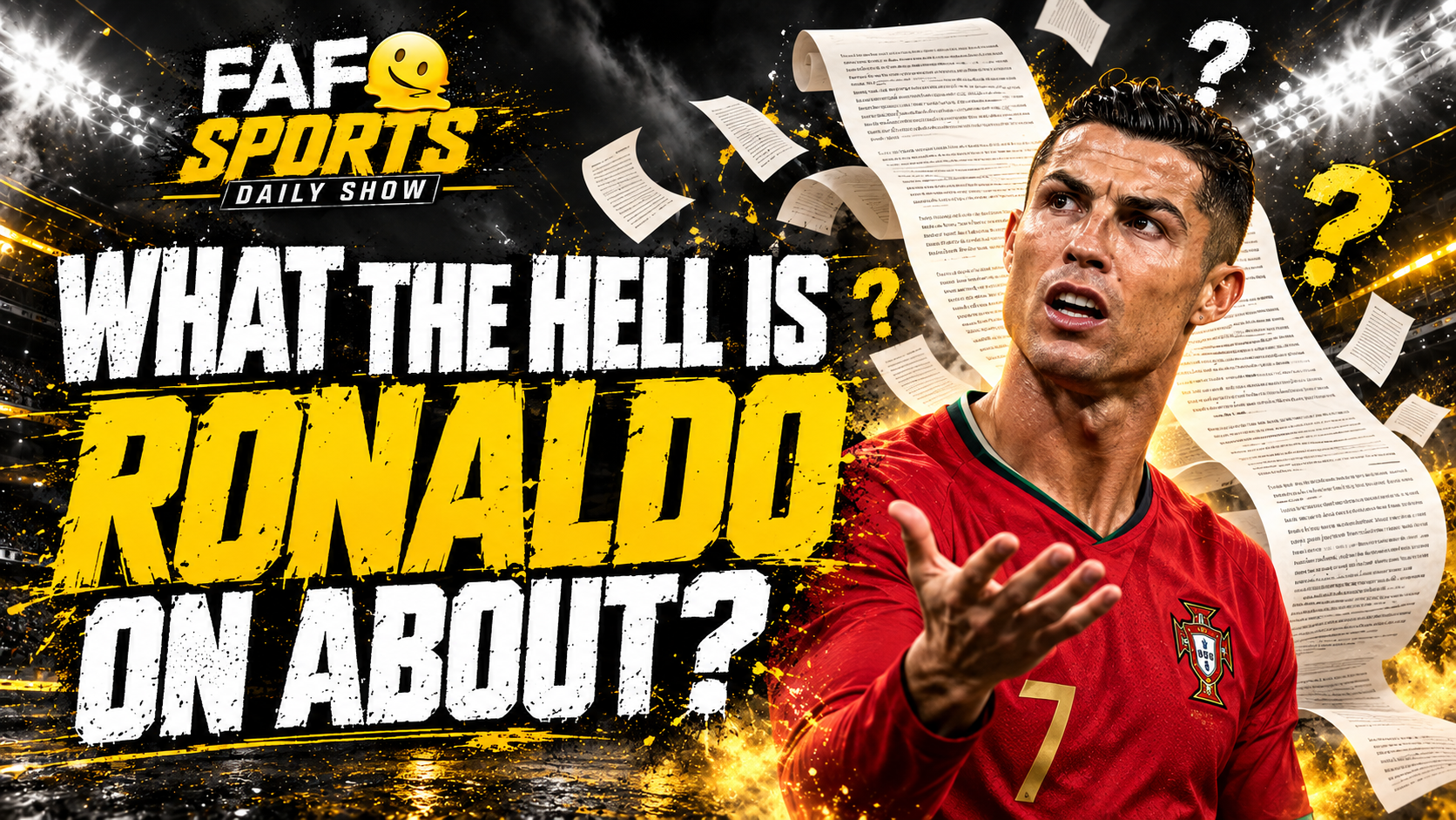 FAFO Sports Daily & NBA Europe Update | Also: What the hell is Ronaldo on about? An AI-attempted explanation | Thursday 8th October 2026